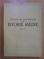 Studii si materiale de istorie medie (volumul 9)