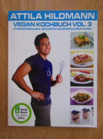 Vegan Kochbuch (volumul 3)