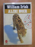 Anticariat: William Irish - Alibi noir