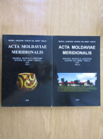Acta Moldaviae Meridionalis (2 volume)