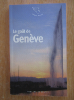 Bertrand Levy - Le gout de Geneve