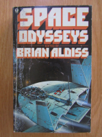 Brian Aldiss - Space Odysseys
