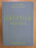 Anticariat: C. Maximilian, Doina Maria Ioan - Genetica medicala