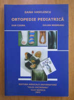 Dana Vasilescu - Ortopedie pediatrica