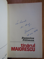 Anticariat: Domnica Filimon - Tanarul Maiorescu (cu autograful autorului)