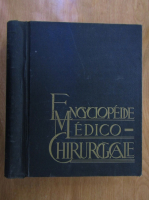 Encyclopedie Medico-Chirurgicale (volumul 1)