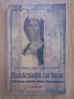 Frederica Mathewes Green - Rugaciunea lui Iisus. Calauza inimii catre Dumnezeu