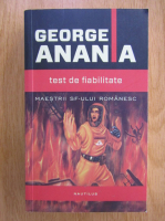 Anticariat: George Anania - Test de fiabilitate