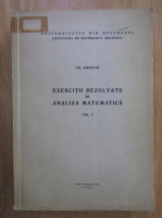 Gheorghe Siretchi - Exercitii rezolvate de analiza matematica (volumul 1)