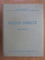 Ionel Diaconescu, H. Cozin - Masini-unelte (volumul 6)