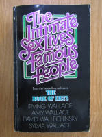 Anticariat: Irving Wallace - The Intimate Sex Lives Famous People