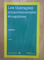 Jean Cottraux - Les therapies comportamentales et cognitives