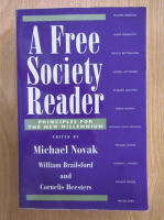 Michael Novak - A Free Society Reader