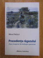 Mihai Fratila - Precedenta ragazului