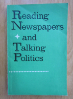 Reading Newspaper and Talking Politics