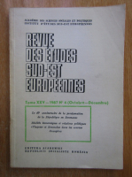 Revue des etudes sud-est europeennes, volumul 25, nr. 4, octombrie-decembrie 1987