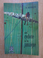 Richard Hughes - Un cyclone a la Jamaique