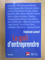 Anticariat: Stephane Leneuf - Le gout d'entreprendre