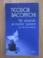 Anticariat: Teodor Baconschi - Mic almanah al marilor oameni