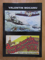 Valentin Mocanu - Aventurile submarinului DOX
