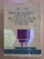 Anticariat: A. Albu, D. Gruita - Programarea asistata de calculator a masinilor unelte