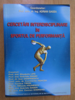 Adrian Gagea - Cercetari interdisciplinare in sportul de performanta
