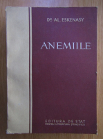 Al. Eskenasy - Anemiile