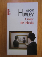 Anticariat: Aldous Huxley - Cantec de lebada