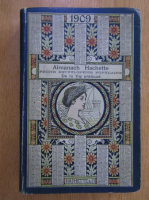 Almanach Hachette. Petite encyclopedie populaire