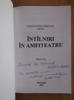 Anticariat: Constantin Cristian - Intalniri in amfiteatru (cu autograful autorului)