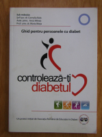 Anticariat: Cornelia Bala - Ghid pentru persoanele cu diabet. Controleaza-ti diabetul
