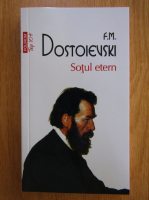 Dostoievski - Sotul etern