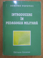 Dumitru Popovici - Introducere in pedagogia militara
