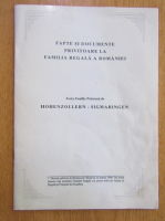 Fapte si documente privitoare la Familia Regala a Romaniei. Fosta Familie Princiara de Hohenzollern-Sigmaringen