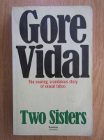 Gore Vidal - Two Sisters