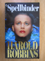 Harold Robbins - Spellbinder