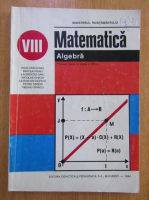 Ioan Craciunel - Matematica. Algebra. Manual pentru clasa a VIII-a
