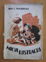 Ion I. Manoliu - Micul lustragiu
