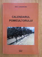 Ion Ungureanu - Calendarul pomicultorului