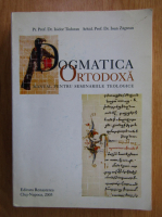 Isidor Todoran - Dogmatica ortodoxa