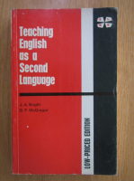 Anticariat: J. A. Bright - Teaching English as a Second Language