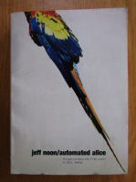 Jeff Noon - Automated Alice
