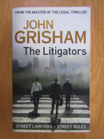 Anticariat: John Grisham - The Litigators