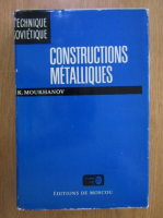 K. Moukhanov - Constructions metalliques