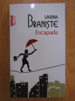 Anticariat: Lavinia Braniste - Escapada