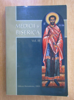 Mircea Gelu Buta - Medicii si biserica (volumul 3)