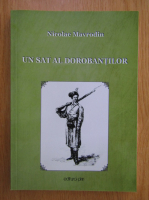 Nicolae Mavrodin - Un sat al dorobantilor