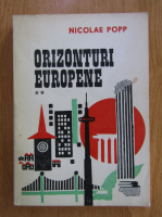 Nicolae Popp - Orizonturi europene (volumul 2)
