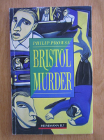 Philip Prowse - Bristol Murder