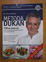 Pierre Dukan - Metoda Dukan (volumul 16)